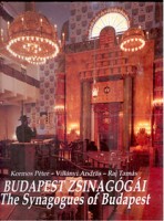 Kormos Péter - Villányi András - Raj Tamás : Budapest zsinagógái - The Synagogues of Budapest