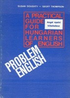 Doughty, Susan - Thompson, Geoff : Problem English - Angol nyelvi hibakalauz