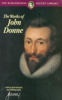 Donne, John : The Works of --
