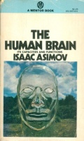 Asimov, Isaac : The Human Brain - It's Capacities and Functions
