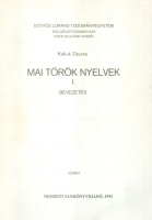 Kakuk Zsuzsa : Mai török nyelvek I.