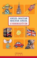 Mozsárné Magay Eszter - P.Márkus Katalin (szerk.) : Angol-magyar - Magyar-angol gyerekszótár