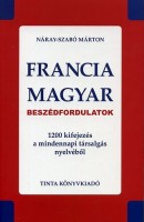 Náray-Szabó Márton : Francia-magyar beszédfordulatok