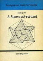 Török Judit : A Fibonacci-sorozat