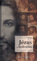 Benoist, Alain de : Jézus és testvérei