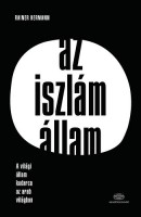 Hermann, Rainer  : Az Iszlám Állam - A világi állam kudarca az arab világban