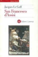Le Goff, Jacques : San Francesco d'Assisi