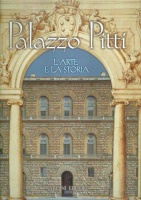Chiarini, Marco : Palazzo Pitti - L'arte e la storia
