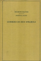 Brauner, Siegmund - Joseph K. Bantu : Lehrbuch des Swahili