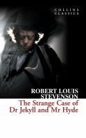 Stevenson, Robert Louis : The Strange Case of Dr. Jekyll and Mr. Hyde