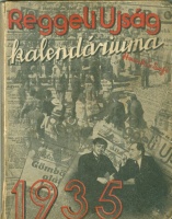 Reggeli Ujság Kalendáriuma 1935 - Hacsek és Sajó