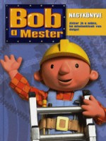 Bob a mester nagykönyve