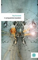 Kurzweil, Ray : A szingularitás küszöbén