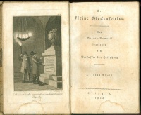 [Lindau, Wilhelm Adolf] (anonym erschienen) : Der kleine Glockenspieler. Nach Ducray-Dumenil bearbeitet vom Verfasser der Heliodora.