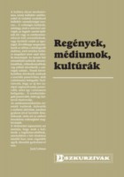 Kovács Árpád (szerk.) : Regények, médiumok, kultúrák