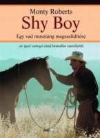 Roberts, Monty : Shy Boy