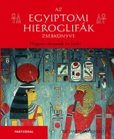 Parkinson, Richard : Az egyiptomi hieroglifák zsebkönyve