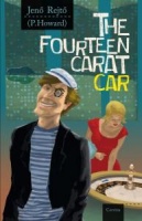 Rejtő Jenő (P. Howard) : The Fourteen Carat Car