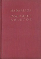 Madariaga, Salvador de : Columbus Kristóf