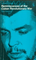 Guevara, Che : Reminiscences of the Cuban Revolutionary War