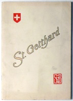 Schweizerische Bundesbahnen. Die Gotthard-Linie. Von Nord nach Süd durch den Gotthard.