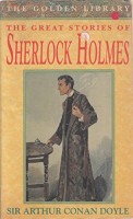Doyle, Arthur Conan, Sir : The great Stories of Sherlock Holmes