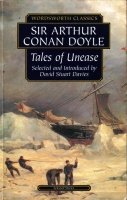 Doyle, Sir Arthur Conan : Tales of Unease