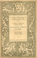 Páter Pál, id. Pataki István, Gyergyai Pál és Füzéri György (szerk.) : Kolozsvár leírása 1734-ből.