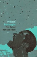 Burroughs, William : The Ticket That Exploded