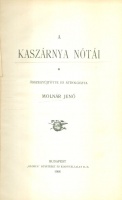Molnár Jenő (gyűjt. és átdolg.) : A kaszárnya nótái