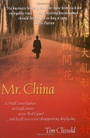 Clissold, Tim : Mr. China