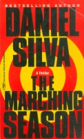 Silva, Daniel : The Marching Season