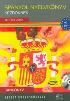 Kertész Judit : Spanyol nyelvkönyv kezdőknek