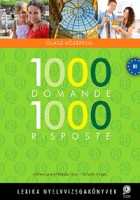 Ablonczyné Mihályka Lívia - Scholtz Kinga : 1000 Domande - 1000 Risposte Olasz középfok