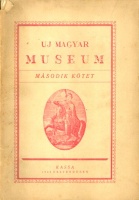 Sziklay László (szerk.) : Uj Magyar Museum II. köt. I.(III.) füzet. (I. évfolyam) 