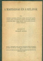 Szekfű Gyula (szerk.) : A magyarság és a szlávok