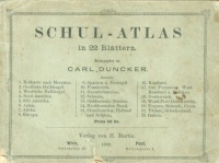 Schul-Atlas in 22 Blättern - Herausgegeben von Carl Duncker.