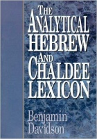 Davidson,  Benjamin  : The Analytical Hebrew and Chaldee Lexicon