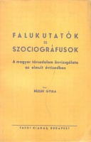 Rézler Gyula : Falukutatók és szociográfusok