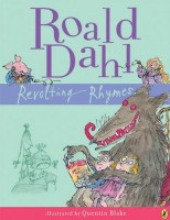 Dahl, Roald : Revolting Rhymes