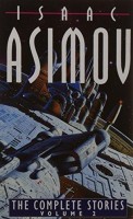 Asimov, Isaac : The Complete Stories Volume 2.