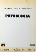 Pavic, Juraj-Tensek, Tomislav Zdenko : Patrológia