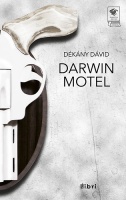 Dékány Dávid : Darwin Motel