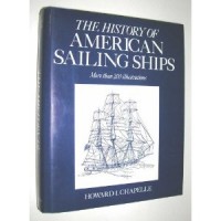 Chapelle, I.Howard : The History Of American Sailing Ships