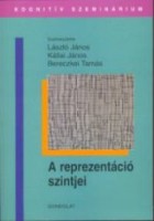 László János - Kállai János - Bereczkei Tamás (szerk.) : A reprezentáció szintjei