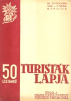 Turisták Lapja 50. évf. 1938. - 3. szám