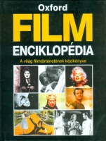 Nowell-Smith, Geoffrey (szerk.) : Oxford Filmenciklopédia