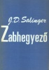 Salinger, J. D. : Zabhegyező