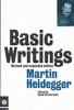 Heidegger, Martin : Basic Writings from Being and Time (1927) to The Task of Thinking (1964)
