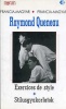 Queneau, Raymond : Exercises de style - Stílusgyakorlatok